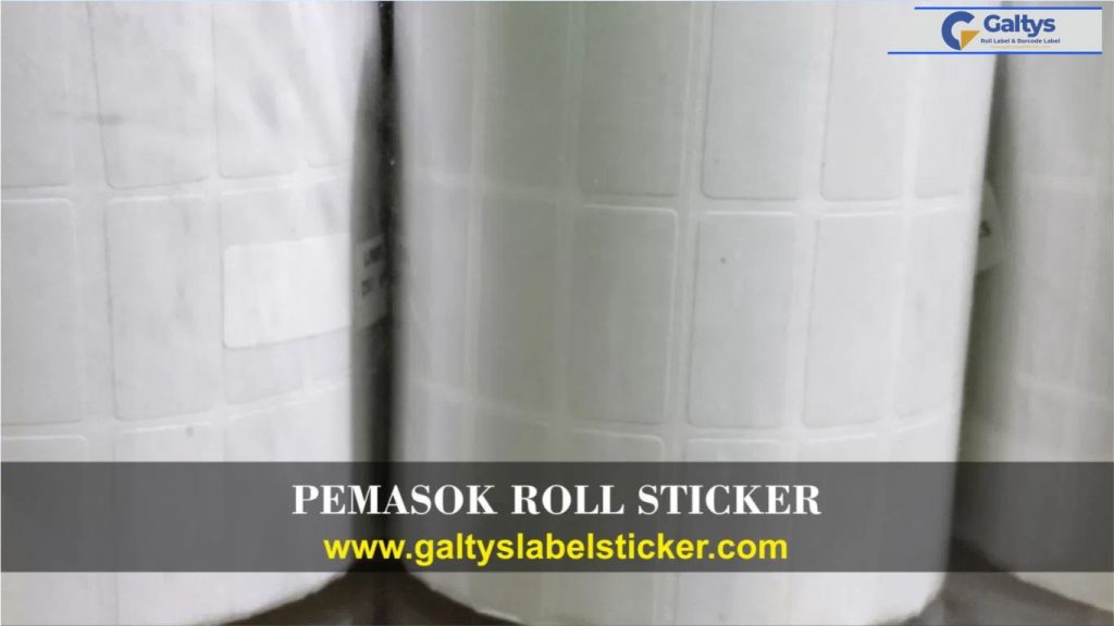 Pemasok Berbagai Jenis Stiker Roll Polos untuk Barcode dan Label